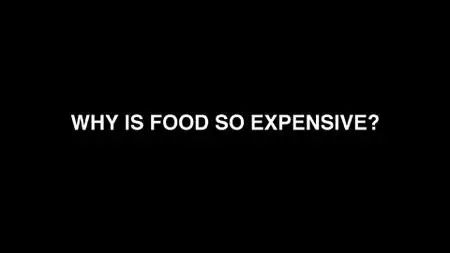 BBC - Panorama: Why Is Food So Expensive? (2022)