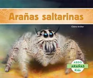Aranas saltarinas (Aranas) (Spanish Edition)