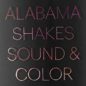 Alabama Shakes - Sound & Color (Deluxe Edition) (2015/2021) [Official Digital Download]