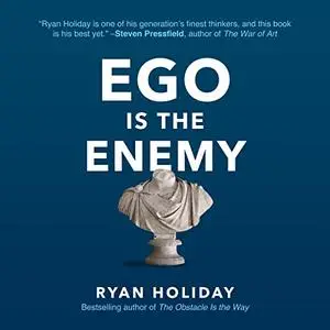 Ego Is the Enemy [Audiobook]
