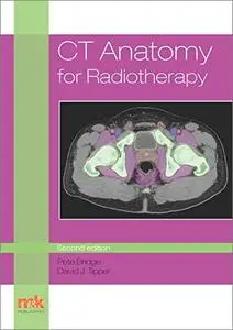 CT Anatomy for Radiotherapy, 2nd Edition