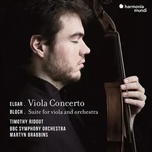 Timothy Ridout, Martyn Brabbins, BBC Symphony Orchestra - Elgar: Viola Concerto; Bloch: Suite for Viola and Orchestra (2023)