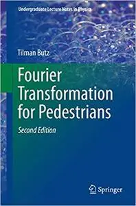 Fourier Transformation for Pedestrians (Repost)