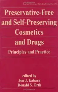 Preservative-Free and Self-Preserving Cosmetics and Drugs: Principles and Practices