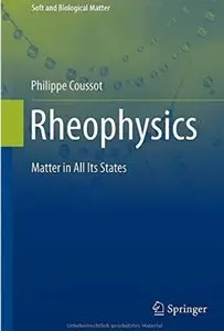 Rheophysics: Matter in all its States [Repost]