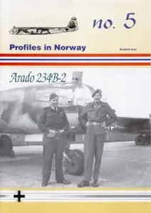 Arado 234B-2 (Profiles in Norway no.5)
