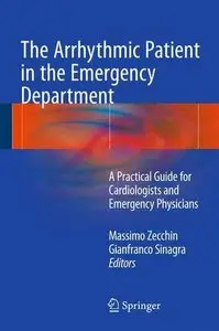 The Arrhythmic Patient in the Emergency Department