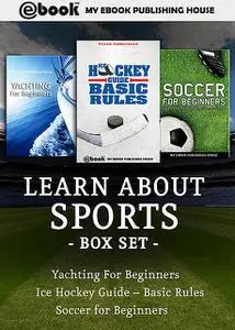 «Lean About Sports Box Set» by My Ebook Publishing House