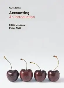 Accounting: An Introduction, 4th Edition (repost)