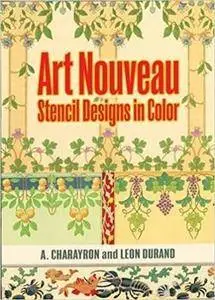 Art Nouveau Stencil Designs in Color