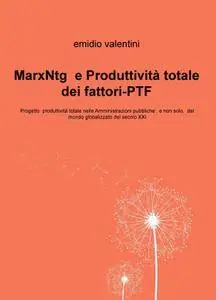 MarxNtg e Produttività totale dei fattori-PTF