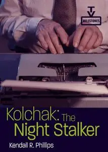 Kolchak: The Night Stalker (TV Milestones)