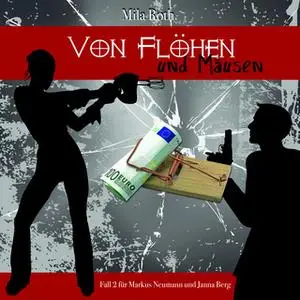 «Von Flöhen und Mäusen» by Mila Roth