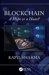 Blockchain: A Hype or a Hoax?