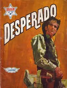 Wild West Picture Library 023 - Desperado [1967] (Mr Tweedy