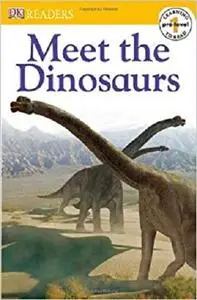 DK Readers L0 Meet the Dinosaurs 