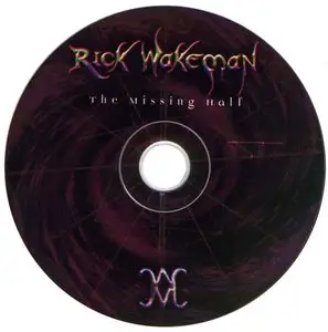 Rick Wakeman - The Missing Half (2002)