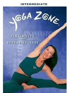 Yoga Zone - Flexibility and Stress Release (2002)
