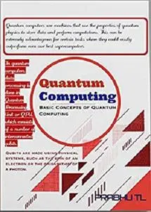 Quantum Computing: Basic Concepts of Quantum Computing