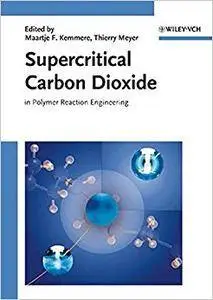 Supercritical Carbon Dioxide: In Polymer Reaction Engineering (Repost)