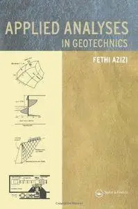 Applied Analyses in Geotechnics