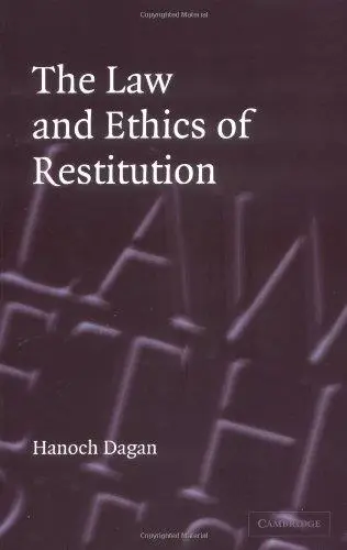 The Law and Ethics of Restitution (Repost)