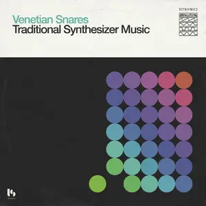 Venetian Snares - Traditional Synthesizer Music (2016)