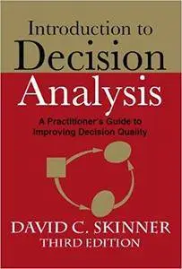 Introduction to Decision Analysis (3rd Edition)