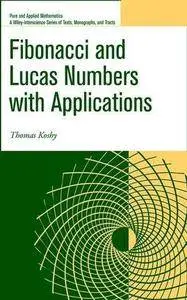 Fibonacci and Lucas Numbers with Applications (Repost)