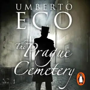 «The Prague Cemetery» by Umberto Eco