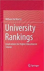 University Rankings Implications for Higher Education in Taiwan 