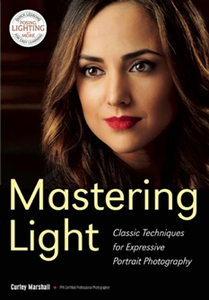 Mastering Light : Classic Techniques for Expressive Portrait Photography