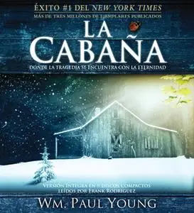 «La Cabaña» by Wm. Paul Young