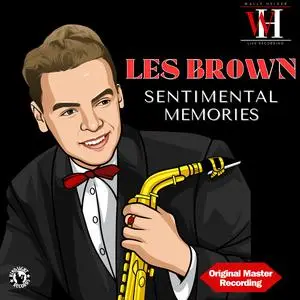 Les Brown - Sentimental Memories (2024) [Official Digital Download 24/96]