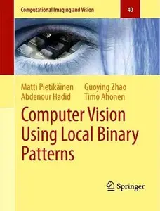 Computer Vision Using Local Binary Patterns (Repost)