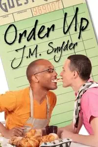 «Order Up» by J.M. Snyder