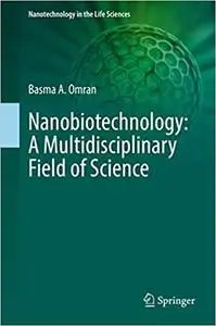 Nanobiotechnology: A Multidisciplinary Field of Science