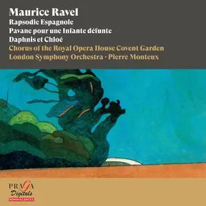 Pierre Monteux, London Symphony Orchestra, Chorus of the Royal Opera House - Maurice Ravel: Rapsodie Espagnole (2013/2021)