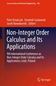 Non-Integer Order Calculus and its Applications (Repost)
