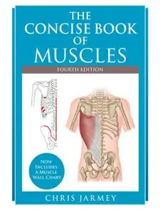 The Concise Book of Muscles, 4th Edition