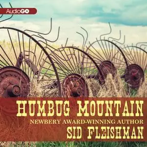 «Humbug Mountain» by Sid Fleischman