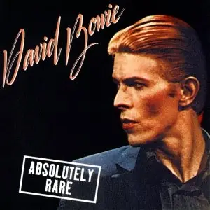David Bowie - Absolutely Rare (1972-75) [Gold Edition]