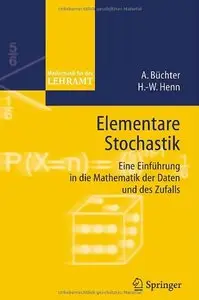 Elementare Stochastik: Eine Einführung in die Mathematik der Daten und des Zufalls (Repost)