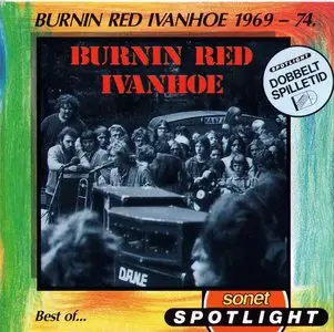 Burnin Red Ivanhoe - Best Of 1969-74 (1990)