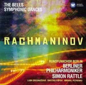 Rattle, Berlin Philharmonic - Rachmaninov: Symphonic Dances, The Bells (2013)