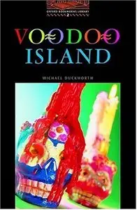 Voodoo Island: 700 Headwords (Oxford Bookworms Library)