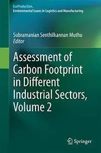Assessment of Carbon Footprint in Different Industrial Sectors