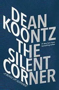 The Silent Corner: A Novel of Suspense