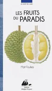 Maït Foulkes, "Les fruits du paradis"