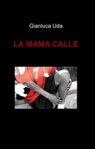 LA MAMA CALLE